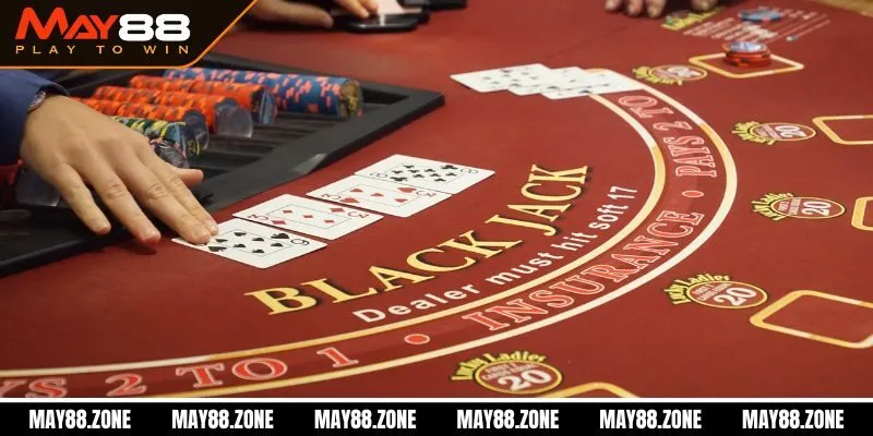 Cách chơi blackjack đánh nhanh thắng nhanh cùng MAY88 3 Cách chơi Blackjack cơ bản an toàn cho hội viên